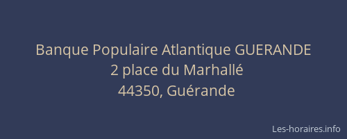 Banque Populaire Atlantique GUERANDE