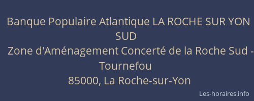 Banque Populaire Atlantique LA ROCHE SUR YON SUD
