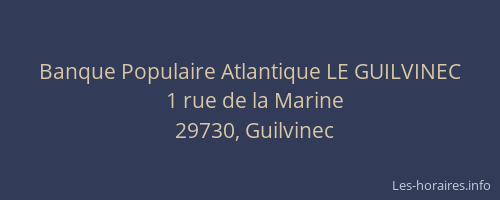 Banque Populaire Atlantique LE GUILVINEC