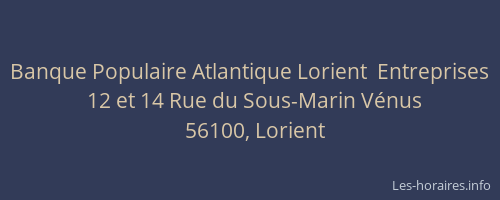 Banque Populaire Atlantique Lorient  Entreprises
