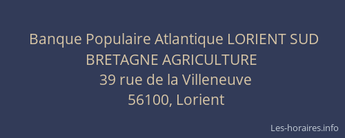 Banque Populaire Atlantique LORIENT SUD BRETAGNE AGRICULTURE