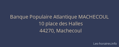 Banque Populaire Atlantique MACHECOUL