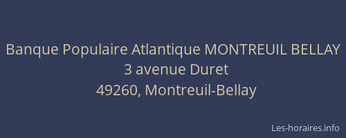 Banque Populaire Atlantique MONTREUIL BELLAY