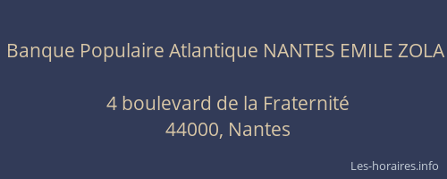 Banque Populaire Atlantique NANTES EMILE ZOLA
