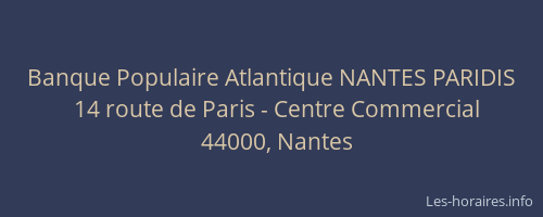 Banque Populaire Atlantique NANTES PARIDIS