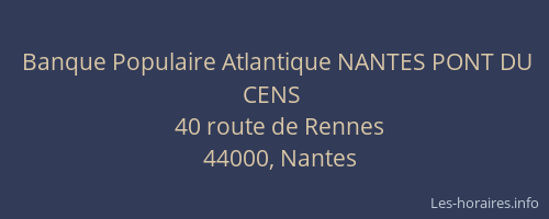 Banque Populaire Atlantique NANTES PONT DU CENS