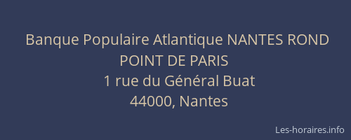 Banque Populaire Atlantique NANTES ROND POINT DE PARIS