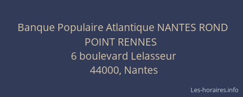 Banque Populaire Atlantique NANTES ROND POINT RENNES