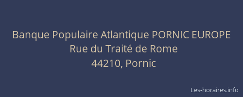 Banque Populaire Atlantique PORNIC EUROPE