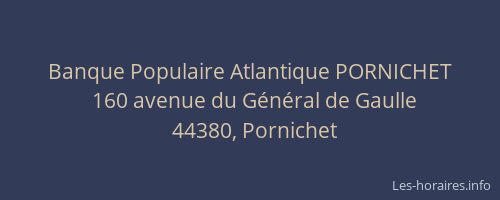 Banque Populaire Atlantique PORNICHET
