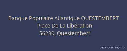 Banque Populaire Atlantique QUESTEMBERT