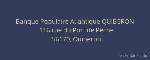 Banque Populaire Atlantique QUIBERON