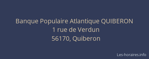 Banque Populaire Atlantique QUIBERON