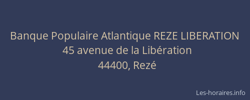 Banque Populaire Atlantique REZE LIBERATION