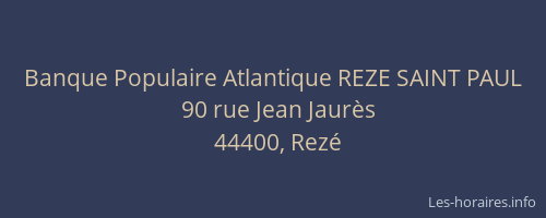 Banque Populaire Atlantique REZE SAINT PAUL