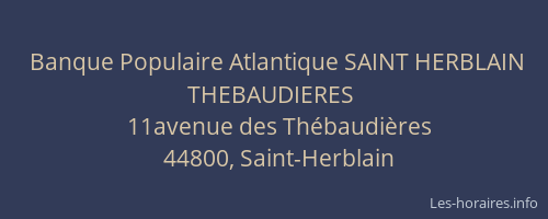 Banque Populaire Atlantique SAINT HERBLAIN THEBAUDIERES