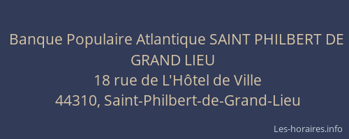 Banque Populaire Atlantique SAINT PHILBERT DE GRAND LIEU