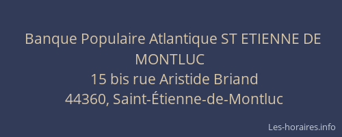 Banque Populaire Atlantique ST ETIENNE DE MONTLUC