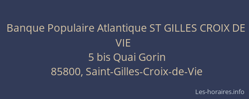 Banque Populaire Atlantique ST GILLES CROIX DE VIE