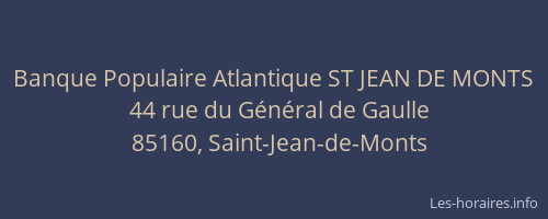 Banque Populaire Atlantique ST JEAN DE MONTS