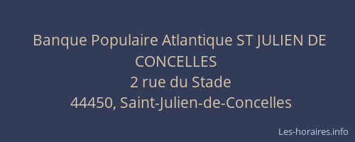 Banque Populaire Atlantique ST JULIEN DE CONCELLES