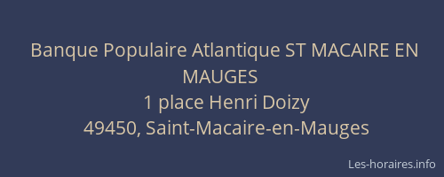 Banque Populaire Atlantique ST MACAIRE EN MAUGES