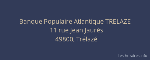 Banque Populaire Atlantique TRELAZE