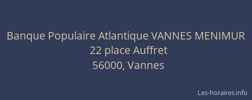 Banque Populaire Atlantique VANNES MENIMUR