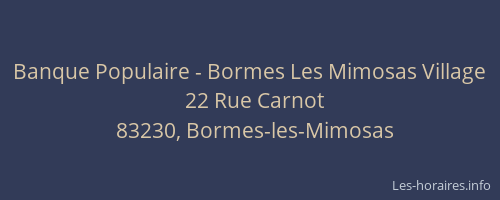 Banque Populaire - Bormes Les Mimosas Village
