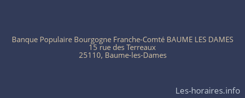 Banque Populaire Bourgogne Franche-Comté BAUME LES DAMES