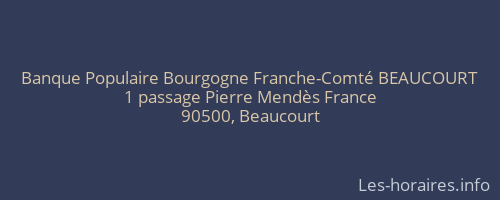 Banque Populaire Bourgogne Franche-Comté BEAUCOURT