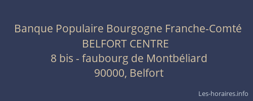 Banque Populaire Bourgogne Franche-Comté BELFORT CENTRE