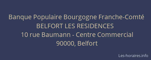 Banque Populaire Bourgogne Franche-Comté BELFORT LES RESIDENCES