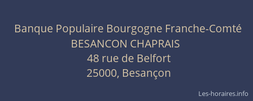 Banque Populaire Bourgogne Franche-Comté BESANCON CHAPRAIS