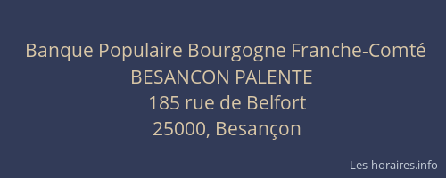 Banque Populaire Bourgogne Franche-Comté BESANCON PALENTE