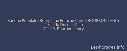 Banque Populaire Bourgogne Franche-Comté BOURBON LANCY