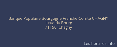 Banque Populaire Bourgogne Franche-Comté CHAGNY