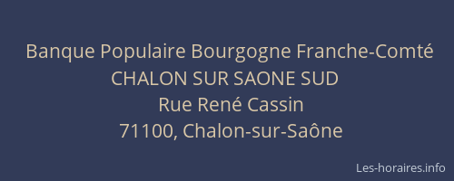 Banque Populaire Bourgogne Franche-Comté CHALON SUR SAONE SUD