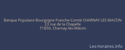 Banque Populaire Bourgogne Franche-Comté CHARNAY LES MACON