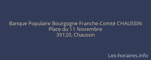 Banque Populaire Bourgogne Franche-Comté CHAUSSIN