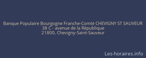 Banque Populaire Bourgogne Franche-Comté CHEVIGNY ST SAUVEUR
