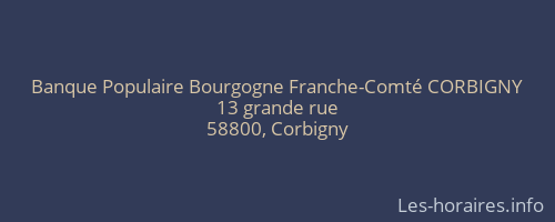 Banque Populaire Bourgogne Franche-Comté CORBIGNY