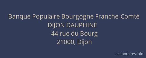 Banque Populaire Bourgogne Franche-Comté DIJON DAUPHINE
