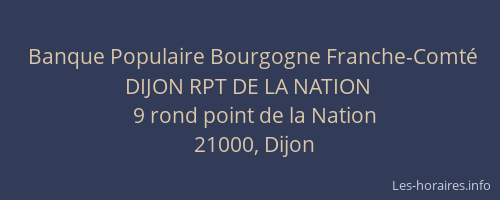 Banque Populaire Bourgogne Franche-Comté DIJON RPT DE LA NATION