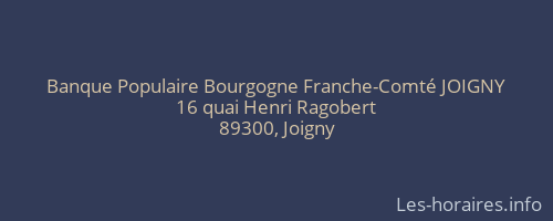 Banque Populaire Bourgogne Franche-Comté JOIGNY