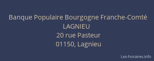 Banque Populaire Bourgogne Franche-Comté LAGNIEU