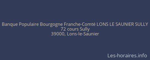 Banque Populaire Bourgogne Franche-Comté LONS LE SAUNIER SULLY