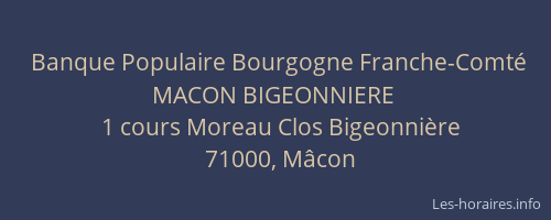 Banque Populaire Bourgogne Franche-Comté MACON BIGEONNIERE