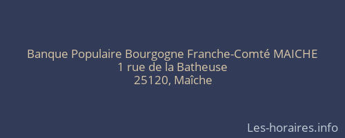 Banque Populaire Bourgogne Franche-Comté MAICHE