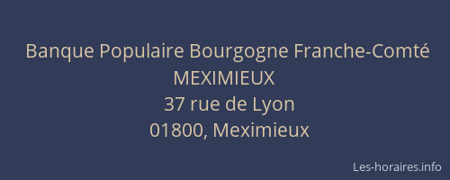 Banque Populaire Bourgogne Franche-Comté MEXIMIEUX